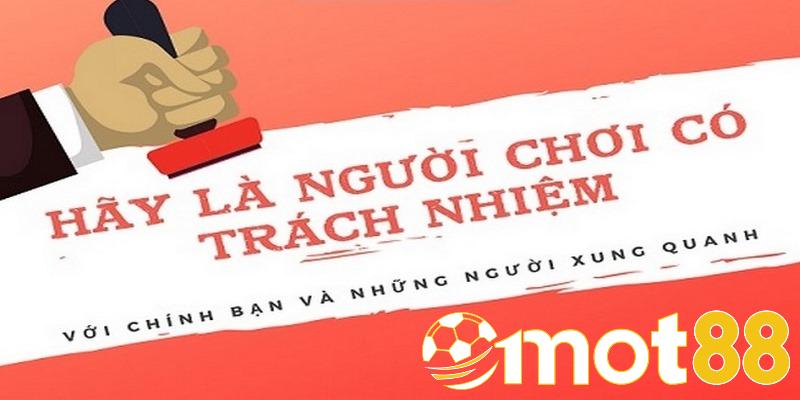 Một số lưu ý khi thực hiện chơi trách nhiệm